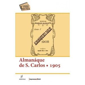 ALMANAQUE DE SÃO CARLOS, 1905 - EDUFSCAR