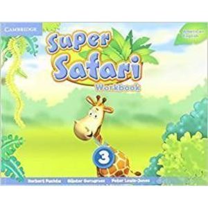 SUPER SAFARI AMERICAN ENGLISH 3 WB - 1ST ED - CAMBRIDGE UNIVERSITY PRESS