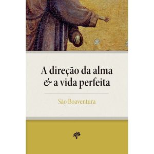 A DIREÇÃO DA ALMA E A VIDA PERFEITA - CEDRO (CD)