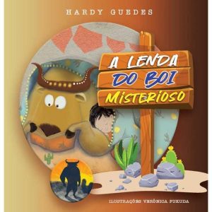 A LENDA DO BOI MISTERIOSO - COLEÇÃO CORDEL DA MARAVILHA - GRACIOSA EDITORA