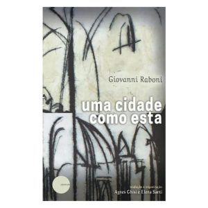 UMA CIDADE COMO ESTA - EDICOES JABUTICABA
