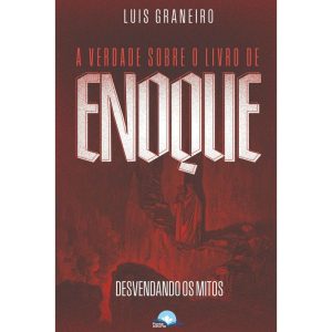 A verdade sobre o livro de Enoque: desvendando os mitos - CONTRA O VENTO