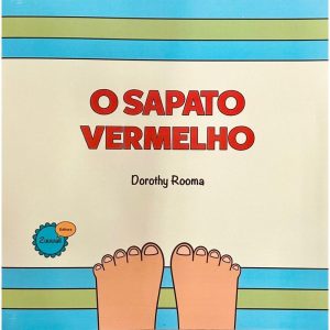 O SAPATO VERMELHO - ZUUWAII EDITORA