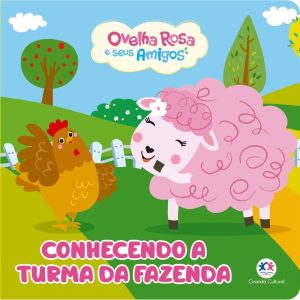 OVELHA ROSA - CONHECENDO A TURMA DA FAZENDA - CIRANDA CULTURAL
