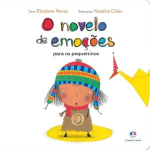 O NOVELO DE EMOÇÕES PARA OS PEQUENINOS - CIRANDA CULTURAL