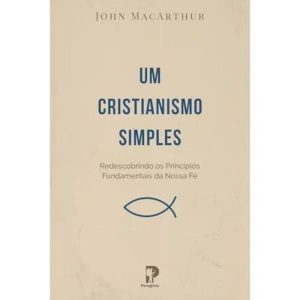 UM CRISTIANISMO SIMPLES - EDITORA PEREGRINO