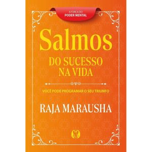Salmos do Sucesso na Vida: Você Pode Programar o seu Triunfo - CITADEL