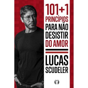 101+1 Princípios para não desistir do amor - CITADEL