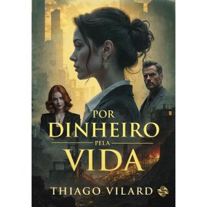 Por dinheiro, pela vida - LER EDITORIAL