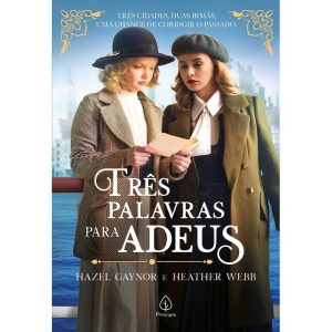 TRÊS PALAVRAS PARA ADEUS - PRINCIPIS