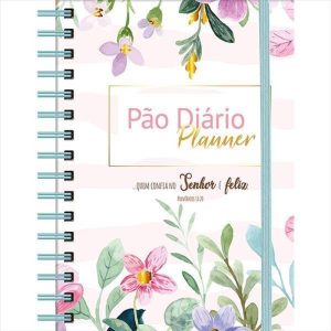 Planner permanente - Confiança: Ferarmenta complete para auxiliar as mulheres na gestão do tempo e organização de várias áreas da vida. - PUBLICAÇÕES PÃO DIÁRIO