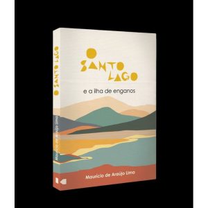O santo lago e a ilha de enganos - KOTTER EDITORIAL
