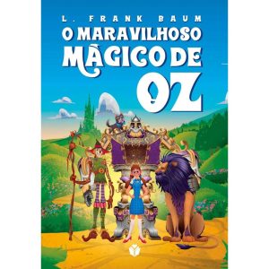 O MARAVILHOSO MÁGICO DE OZ - NOVO SÉCULO