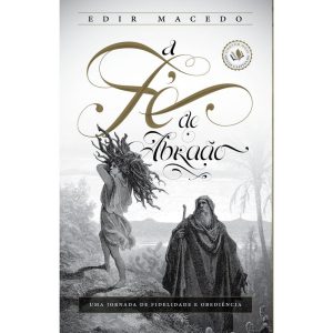 A FÉ DE ABRAÃO - UNIPRO