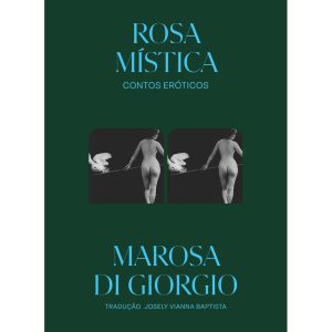 ROSA MÍSTICA: CONTOS ERÓTICOS - CARAMBAIA