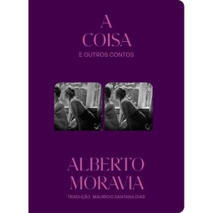 A COISA E OUTROS CONTOS - CARAMBAIA