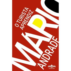 O TURISTA APRENDIZ - ITATIAIA EDITORA