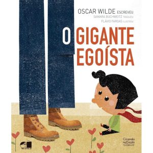 O GIGANTE EGOÍSTA - CIRANDA CULTURAL
