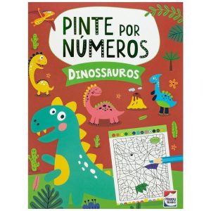 PINTE POR NÚMEROS: DINOSSAUROS - HAPPY BOOKS