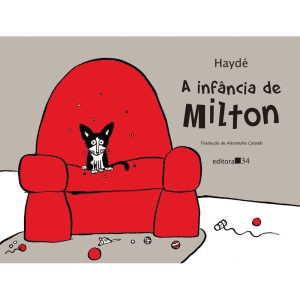 A infância de Milton - EDITORA 34
