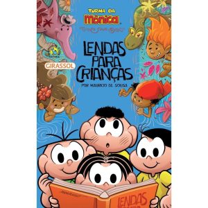 TURMA DA MÔNICA - LENDAS PARA CRIANÇAS: MINIPOP - GIRASSOL