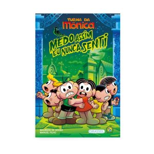 TURMA DA MÔNICA - MEDO ASSIM EU NUNCA SENTI - CAPA QUE BRILHA NO ESCURO - GIRASSOL