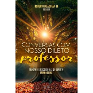 CONVERSAS COM NOSSO DILETO PROFESSO - EDITORA EME