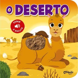 TOQUE E ESCUTE: O DESERTO - CATAPULTA