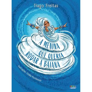 A menina que queria rodar a baiana - CORTEZ