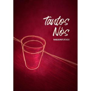 TANTOS NÓS - MAILSON FURTADO