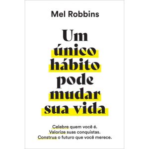UM ÚNICO HÁBITO PODE MUDAR SUA VIDA - EDITORA SEXTANTE