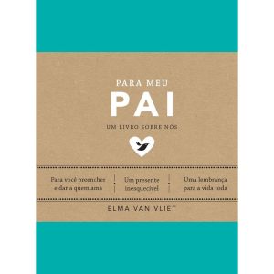 PARA MEU PAI (UM LIVRO SOBRE NÓS) - EDITORA SEXTANTE