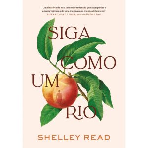 SIGA COMO UM RIO - EDITORA ARQUEIRO