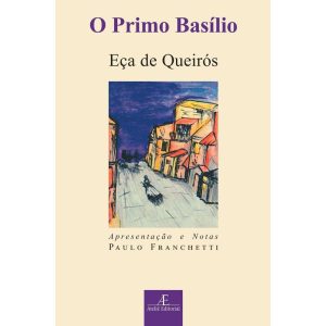 O PRIMO BASÍLIO: EPISÓDIO DOMÉSTICO - ATELIÊ EDITORIAL