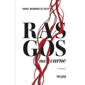 RASGOS NA CARNE - POESIA - EDITORA VALER