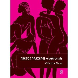 PRETOS PRAZERES E OUTROS AIS - PALLAS