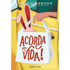 ACORDA PRA VIDA! - UNIVERSO DOS LIVROS