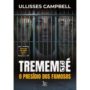 TREMEMBÉ: O PRESÍDIO DOS FAMOSOS - MATRIX
