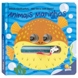 Olhos Cintilantes - Um livro com Zíper: Animais Marinhos - TODOLIVRO