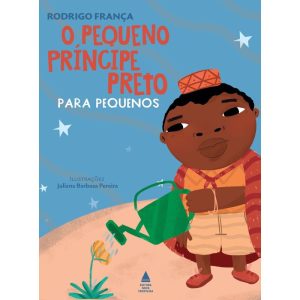 O PEQUENO PRINCIPE PRETO PARA PEQUENOS - NOVA FRONTEIRA