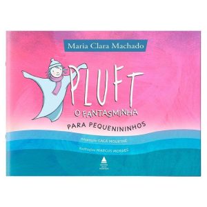 PLUFT, O FANTASMINHA PARA PEQUENININHOS - NOVA FRONTEIRA