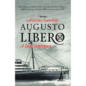 Augusto Líbero, a luta continua - ALBATROZ