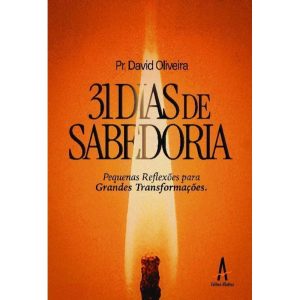 31 dias de sabedoria: Pequenas reflexões para Grandes Transformações - ALBATROZ