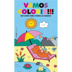 VAMOS COLORIR!!!: UM LIVRO PARA TODAS AS IDADES - L&PM