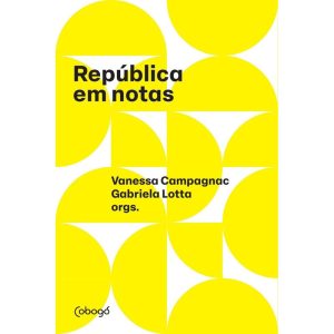 REPÚBLICA EM NOTAS - COBOGÓ