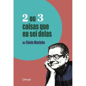 2 OU 3 COISAS QUE EU SEI DELAS - COBOGÓ