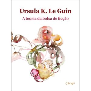 A TEORIA DA BOLSA DE FICÇÃO - COBOGÓ