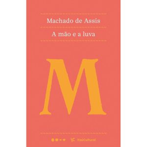 A mão e a luva - TODAVIA