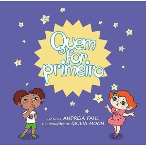 QUEM FOR PRIMEIRO - SISKO EDITORA