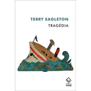 TRAGÉDIA - EDITORA UNESP